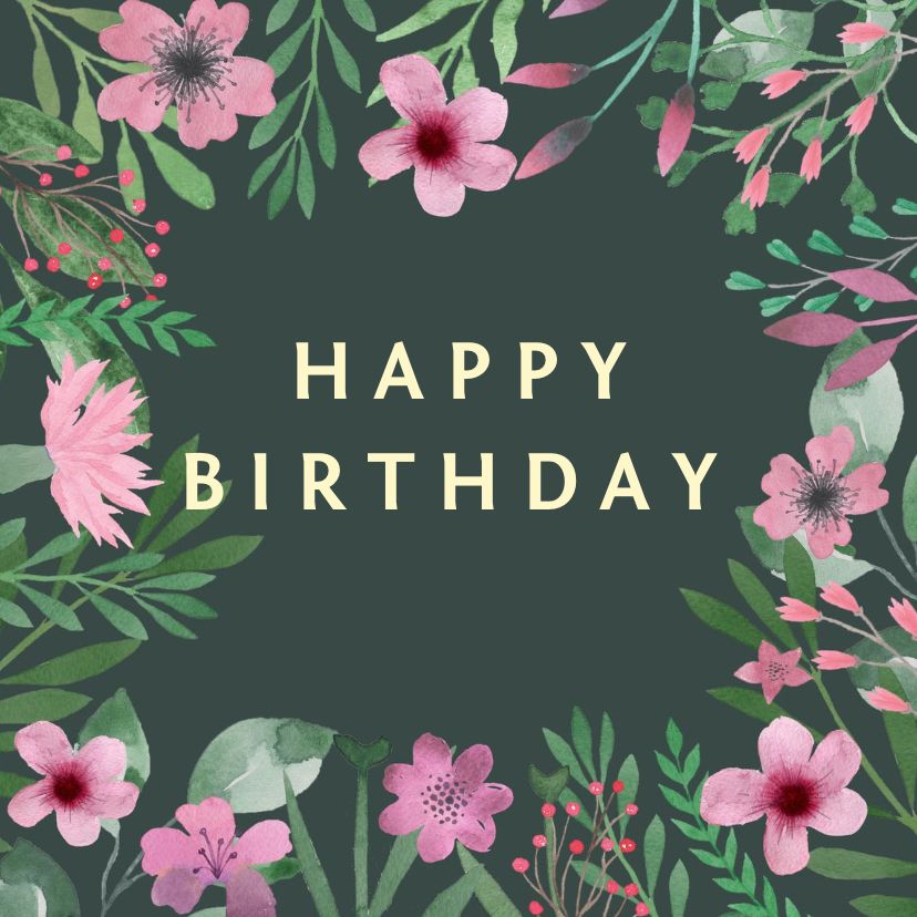 Voorbeeld van felicitatiekaarten met bloemen, tekst 'happy birthday'